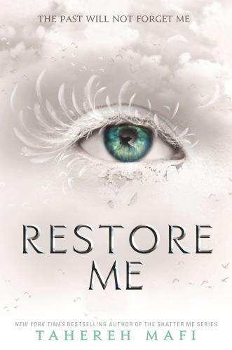 Restore Me (Shatter Me Series, Book 4)