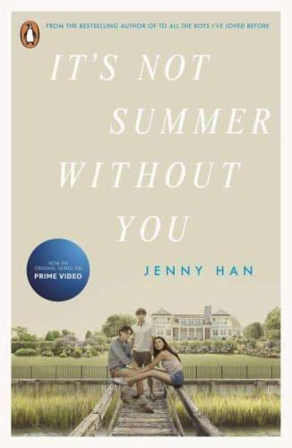 It's Not Summer Without You (The Summer I Turned Pretty series, Book 2)