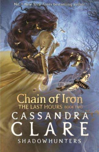 Chain of Iron (The Last Hours Series, Book 2)