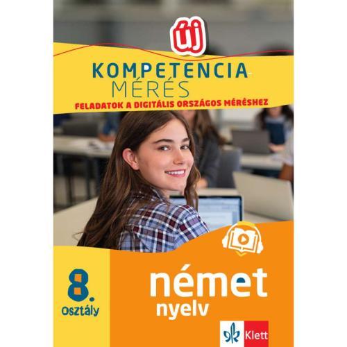 Kompetenciamérés: Feladatok a digitális országos méréshez - Német nyelv 8. osztály plusz Ingyenes Ap