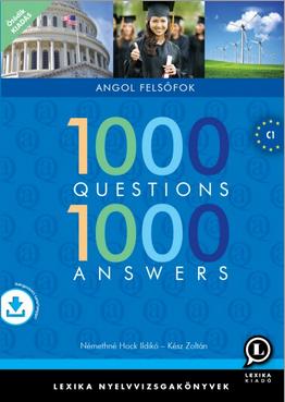 1000 QUESTIONS 1000 ANSWERS -FELSŐFOKÚ TÁRSALGÁS*FELÚJÍTOTT