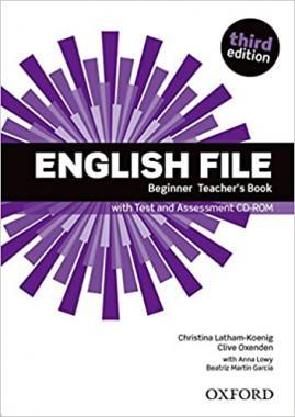 ENGLISH FILE 3E BEGINNER TEACHERS BOOK/W TEST AND ASSESM CD