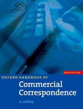 OXFORD HANDBOOK OF COMMERCIAL CORRESPONDENCE * 2E