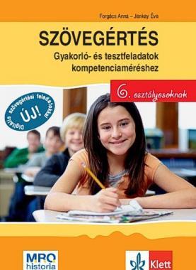 SZÖVEGÉRTÉS GYAKORLÓ TESZTFELADATOK KOMPETENCIAMÉRÉSHEZ 6.