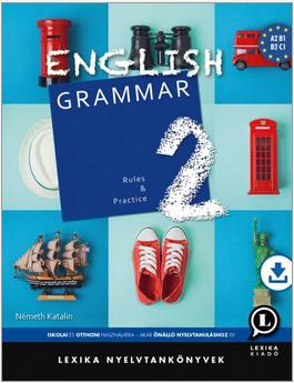 ENGLISH GRAMMAR 2 RULES AND PRACTICE
