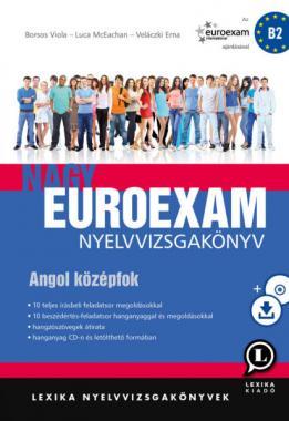 Nagy Euroexam nyelvvizsgakönyv  Angol középfok