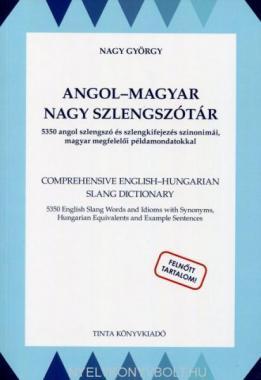 Angol-magyar nagy szlengszótár