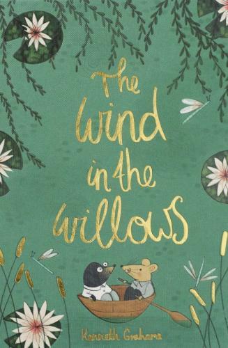 The Wind in the Willows (Wordsworth Collector's Editions)