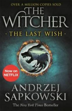The Last Wish (The Witcher Series, Book 1)