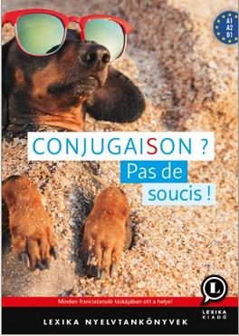 Conjugaison ? Pas de soucis !