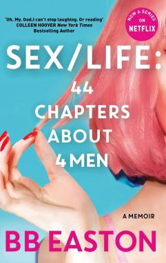 SEX/LIFE: 44 Chapters About 4 Men (Vágyak és valóság)