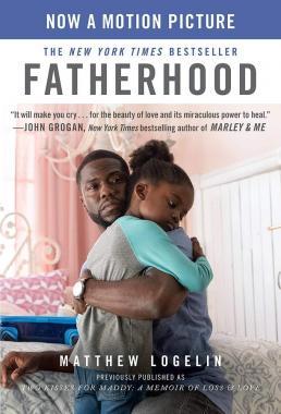 Fatherhood-A Memoir of Loss & Love