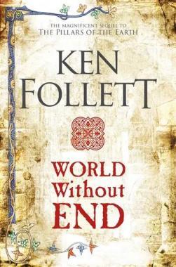 World Without End (Kingsbridge Novels  2)