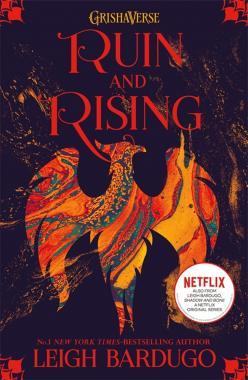 Ruin and Rising (Shadow and Bone Series, Book 3)