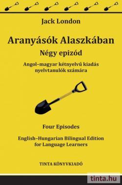 Aranyásók Alaszkában (angol-magyar kétnyelvű) 4 epizód