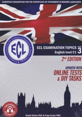 ECL EX.TOPICS ENGLISH LEVEL C1 Book 3 2nd edition updated with online tests and DIY tasks *