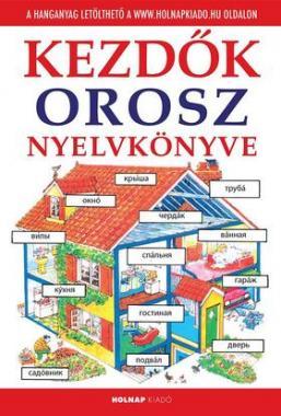 Holnap - Kezdők orosz nyelvkönyve- letölthető hanganyaggal