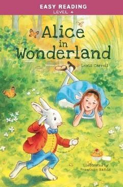 Alice in Wonderland (Easy Reader Level 4)