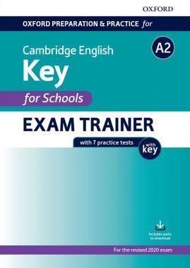 Oxford Preparation and Practice for Cambridge English  A2 Key for Schools Exam Trainer with key