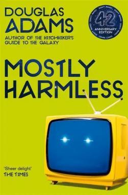Mostly Harmless* (The Hitchhiker